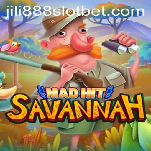 MadHitSavannah: Exploring the Exciting World of Jili888 Slot