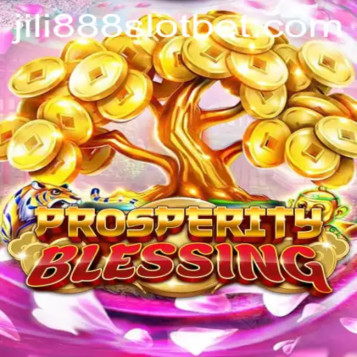 Exploring ProsperityBlessing: The Ultimate Jili888 Slot Experience